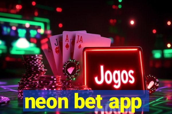 neon bet app